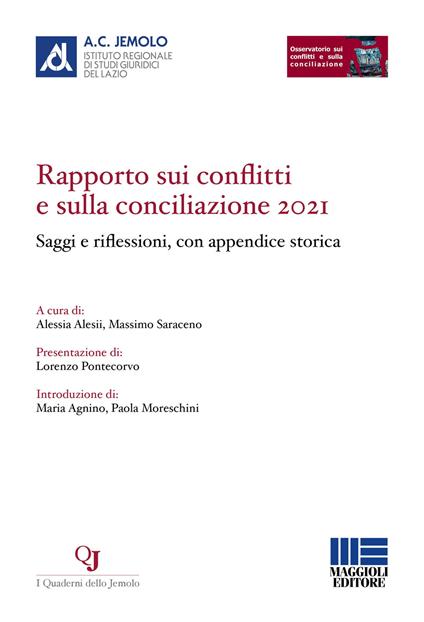 Rapporto sui conflitti e sulla conciliazione 2021. Saggi e riflessioni, con appendice storica - copertina