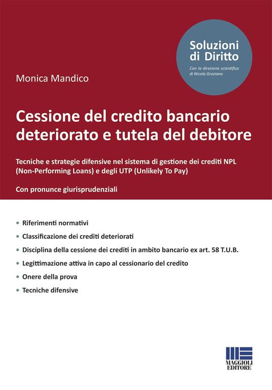 Cessione del credito bancario deteriorato e tutela del debitore - Monica Mandico - copertina