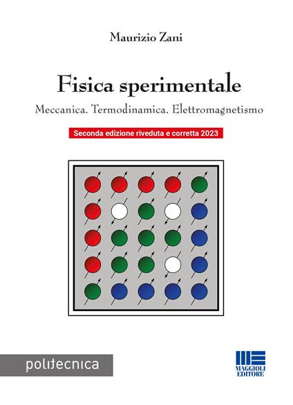 Fisica sperimentale. Meccanica. Termodinamica. Elettromagnetismo - Maurizio Zani - copertina