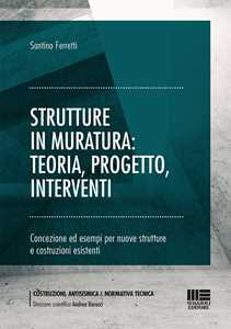Libro Strutture in muratura: teoria, progetto, interventi Santino Ferretti