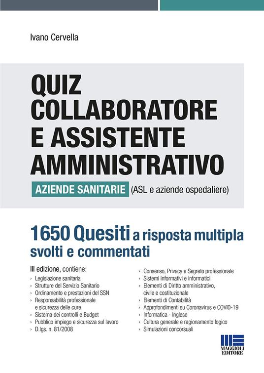 Quiz collaboratore e assistente amministrativo aziende sanitarie (ASL e aziende ospedaliere). 1650 quesiti a risposta multipla svolti e commentati - Ivano Cervella - copertina