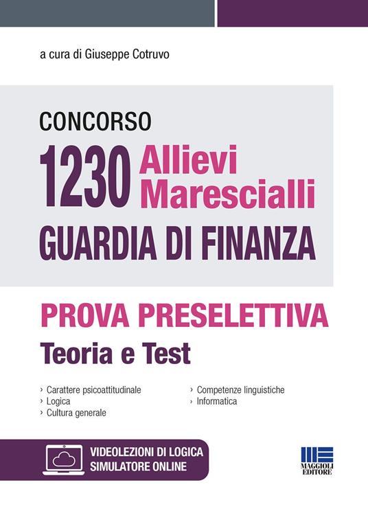 Concorso 1230 allievi marescialli Guardia di Finanza. Prova preselettiva. Con espansione online. Con software di simulazione - copertina