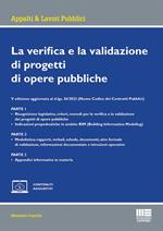 La verifica e la validazione di progetti di opere pubbliche. Gli obblighi assicurativi dei verificatori/validatori