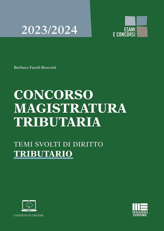 Concorso magistratura tributaria. Temi svolti di diritto tributario - Barbara Fasoli Braccini - copertina