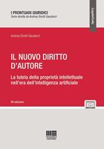 Il nuovo diritto d'autore. La tutela della proprietà intellettuale nell'era dell'intelligenza artificiale