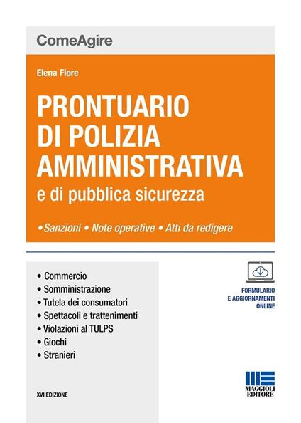 Prontuario di polizia amministrativa e delle leggi di pubblica sicurezza - Elena Fiore - copertina