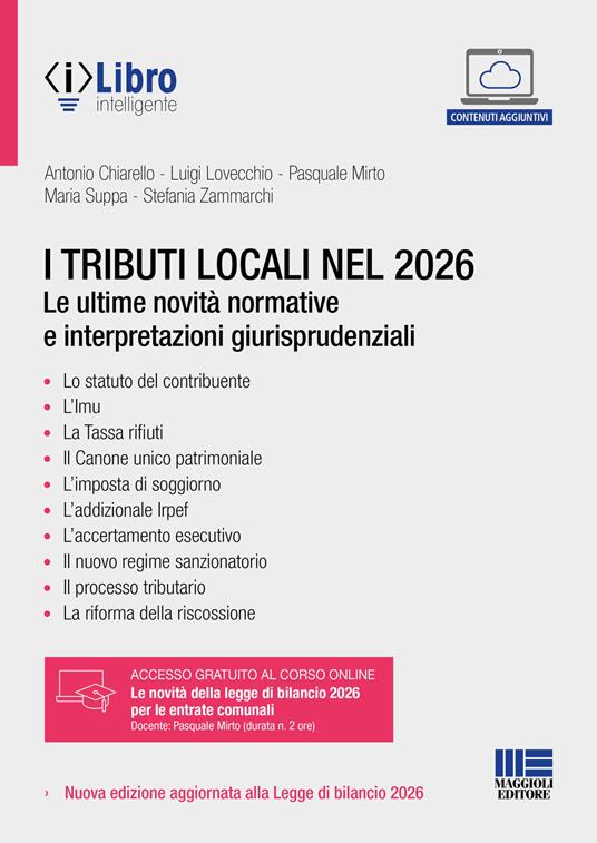 I tributi locali nel 2026. Le ultime novità normative e interpretazioni giurisprudenziali - Antonio Chiarello,Luigi Lovecchio,Pasquale Mirto - copertina