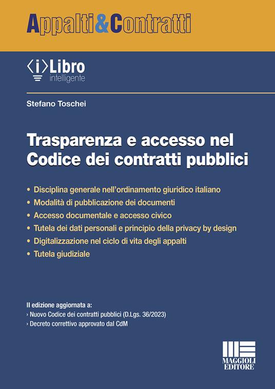 Trasparenza e accesso nel Codice dei contratti pubblici - Stefano Toschei - copertina