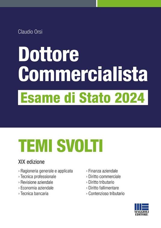 Dottore commercialista. Esame di Stato 2024. Temi svolti - Claudio Orsi - copertina