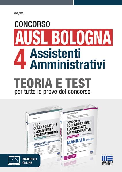 Concorso AUSL Bologna 4 assistenti amministrativi. Kit teoria e test per tutte le prove del concorso - copertina