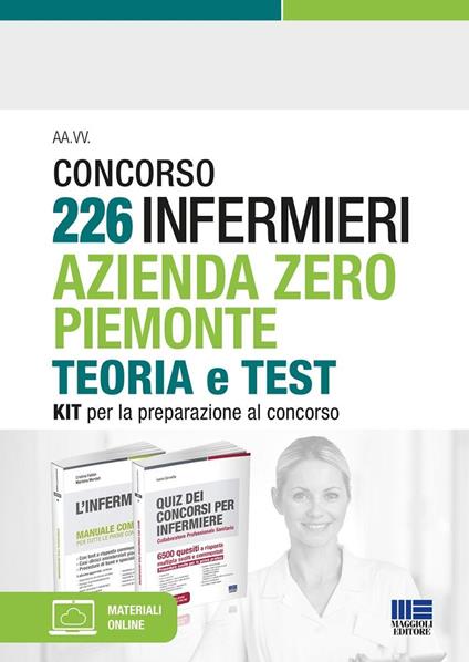 Concorso 226 Infermieri Azienda Zero Piemonte. Kit per la preparazione al concorso. Con software di simulazione - Ivano Cervella,Cristina Fabbri,Marilena Moltalti - copertina