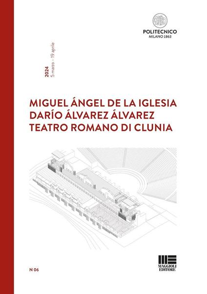 Teatro Romano di Clunia - Miguel Angel De La Iglesia,Dario Alvarez Alvarez - copertina