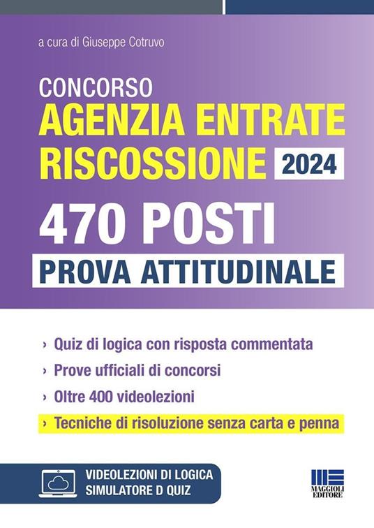 Concorso Agenzia Entrate Riscossione 2024. 470 Posti. Prova attitudinale. Con software di simulazione - copertina