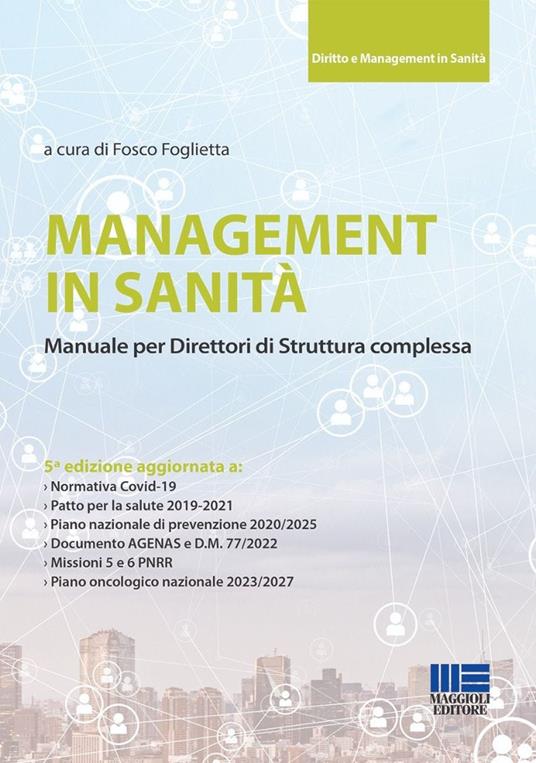 Management in sanità. Manuale per direttori di struttura complessa - copertina