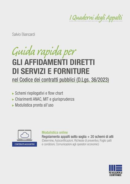 Guida rapida per gli affidamenti diretti di servizi e forniture nel Codice dei contratti pubblici (D.Lgs. 36/2023). Con espansione online - Salvio Biancardi - copertina
