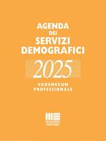 Agenda dei servizi demografici 2025. Vademecum professionale. Con espansione online