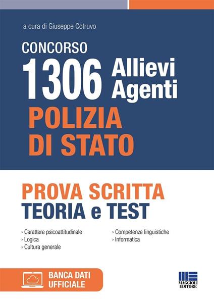 Concorso 1306 Allievi Agenti di Polizia di Stato. Prova scritta. Teoria e test. Con software di simulazione - copertina