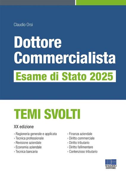 Dottore commercialista. Esame di Stato 2025. Temi svolti - Claudio Orsi - copertina