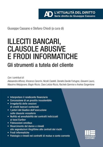 Illeciti bancari, clausole abusive e frodi informatiche. Gli strumenti a tutela del cliente - copertina