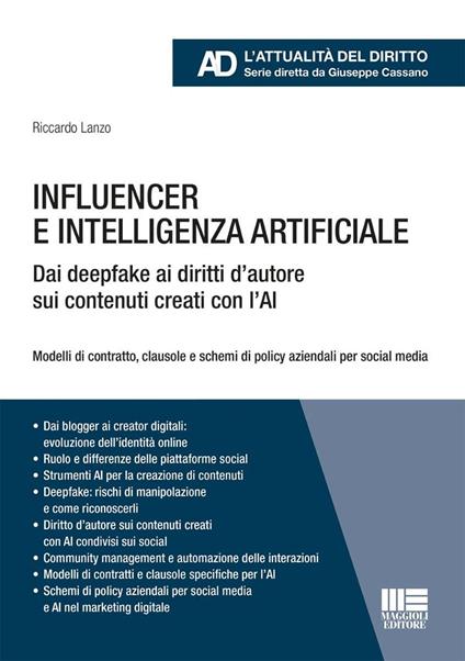 Influencer e intelligenza artificiale. Dai deepfake ai diritti d'autore sui contenuti creati con l'AI - Riccardo Lanzo - copertina