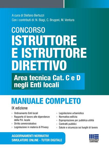 Concorso istruttore e istruttore direttivo. Area tecnica cat. C e D negli Enti locali. Manuale completo. Con aggiornamenti normativi. Con simulatore online. Con tutor digitale - copertina