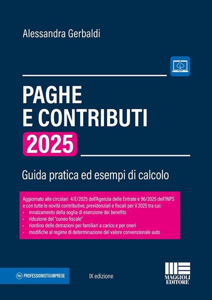 Paghe e contributi. Guida pratica ed esempi di calcolo 2025 - Alessandra Gerbaldi - copertina