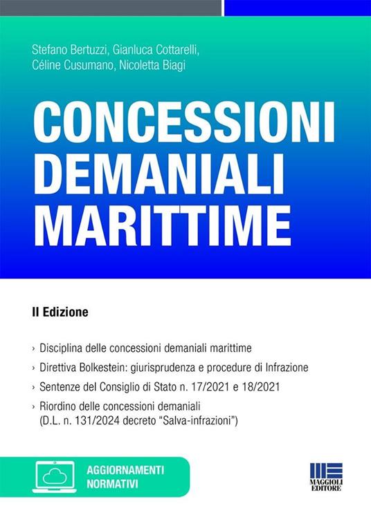 Concessioni demaniali marittime. Con aggiornamenti normativi - Stefano Bertuzzi,Gianluca Cottarelli,Céline Cusumano - copertina