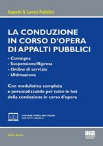 La conduzione in corso d’opera di un appalto pubblico
