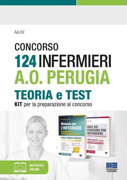 Concorso 124 Infermieri A.O. Perugia. Kit per la preparazione al concorso. Con espansione online - Ivano Cervella,Carlo Catanesi - copertina