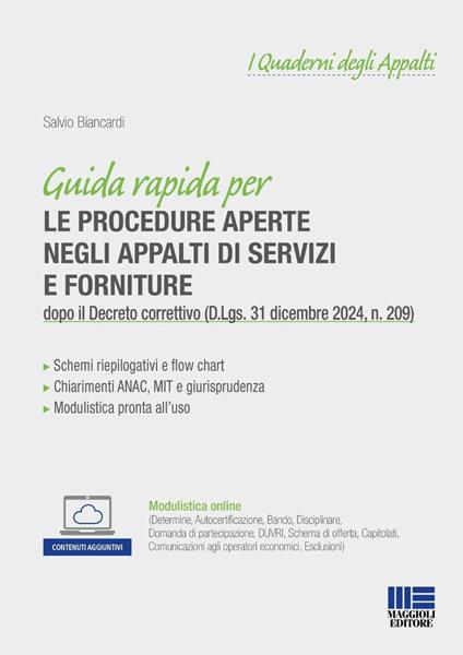 Guida rapida per le procedure aperte negli appalti di servizi e forniture. dopo il Decreto correttivo (D.Lgs. 31 dicembre 2024, n. 209). Con espansione online - Salvio Biancardi - copertina