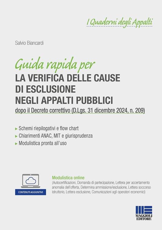 Guida rapida alle cause di esclusione negli appalti pubblici. dopo il Decreto correttivo (D.Lgs. 31 dicembre 2024, n. 209). Con espansione online - Salvio Biancardi - copertina