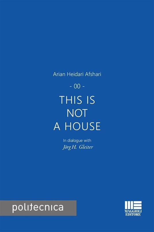 This is not a house - Arian Heidari Afshari - copertina