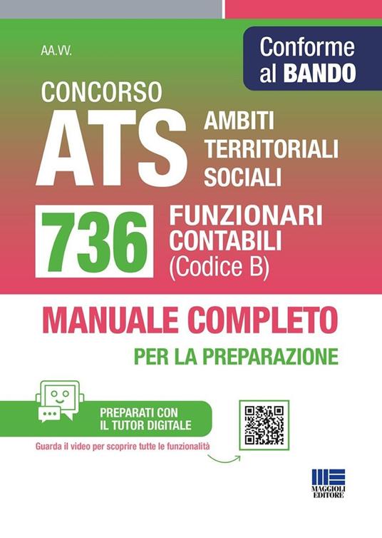 Concorso ATS Ambiti Territoriali Sociali. 736 funzionari contabili (Codice B). Conforme al bando. Manuale completo per la preparazione. Con tutor digitale - copertina
