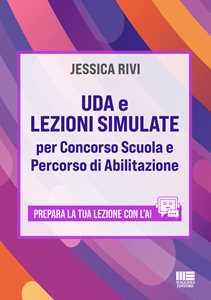 UDA e lezioni simulate per concorso scuola e percorso di abilitazione. Prepara la tua lezione con l'AI
