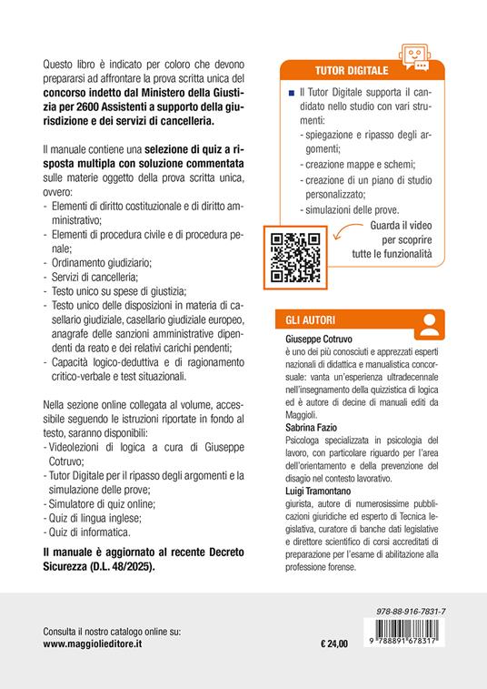 Concorso Ministero giustizia 2600 assistenti ai servizi di cancelleria. Quiz commentati per superare la prova scritta unica. Con simulatore. Con tutor digitale - Giuseppe Cotruvo,Sabrina Fazio,Luigi Tramontano - 2
