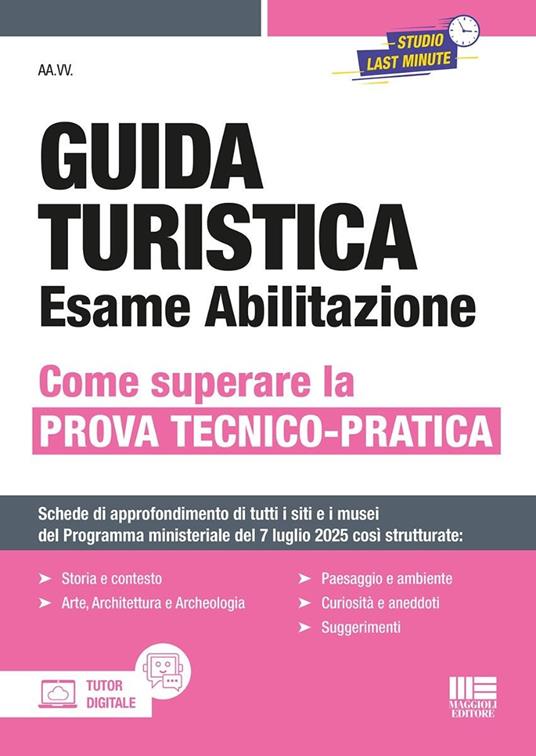 Guida turistica. Esame abilitazione. Come superare la prova tecnico-pratica. Con espansione online - copertina