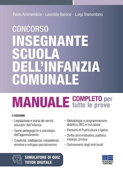 Concorso Insegnante Scuola dell’infanzia comunale. Manuale completo per tutte le prove - Paolo Ammendola,Leonilde Barone,Luigi Tramontano - copertina