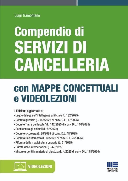 Compendio di servizi di cancelleria. Con mappe concettuali e videolezioni - Luigi Tramontano - copertina