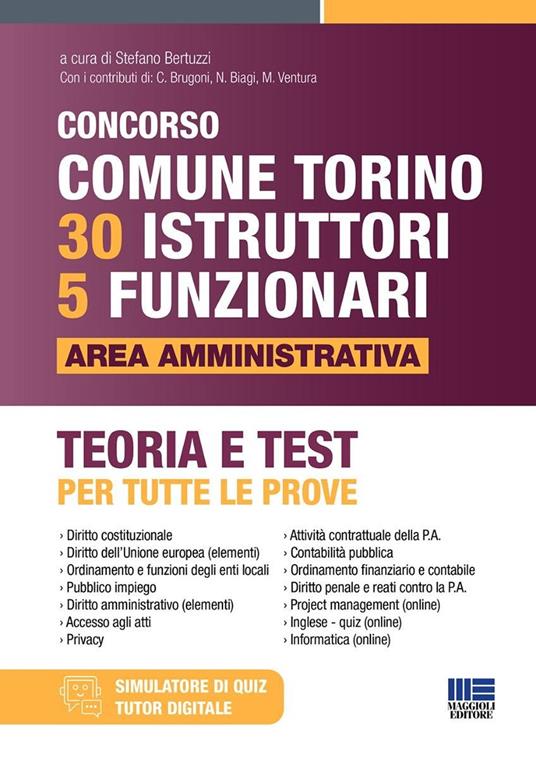 Concorso Comune di Torino 30 istruttori e 5 funzionari. Area amministrativa. Teoria e test per tutte le prove. Con espansione online - copertina