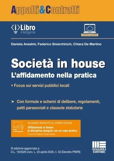 Società in house - Daniela Anselmi,Chiara De Martino,Federico Smerchinich - copertina