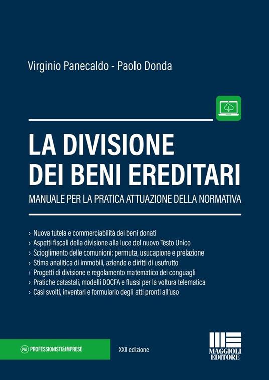 La divisione dei beni ereditari. Manuale per la pratica attuazione della normativa - Virginio Panecaldo - copertina