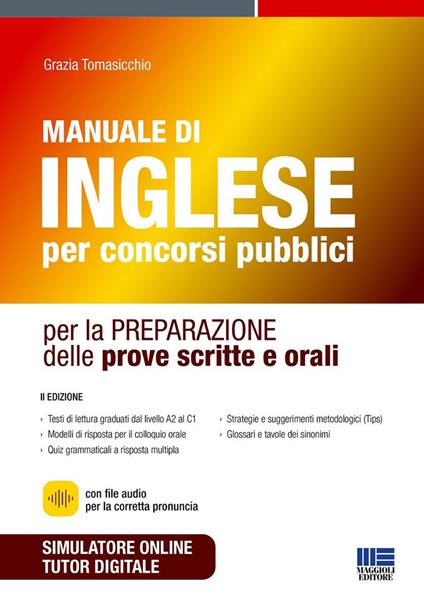 Manuale di inglese per concorsi pubblici per la preparazione delle prove scritte e orali. Con software di simulazione - Grazia Tomasicchio - copertina