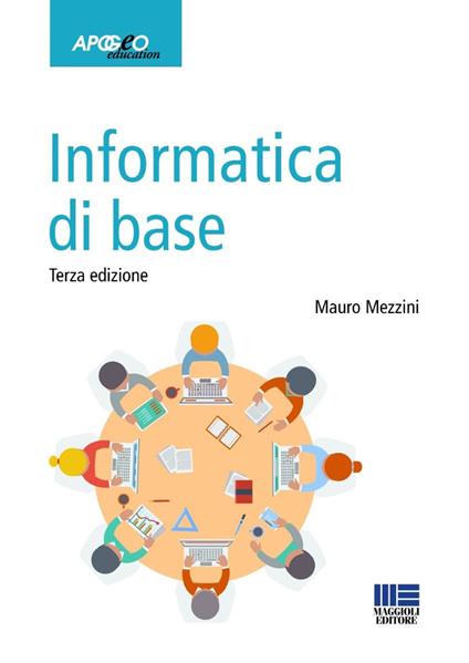 Informatica di base - Mauro Mezzini - copertina