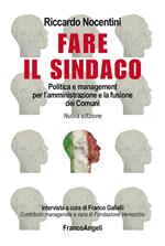 Fare il sindaco. Management del governo locale. Intervista al sindaco Riccardo Nocentini