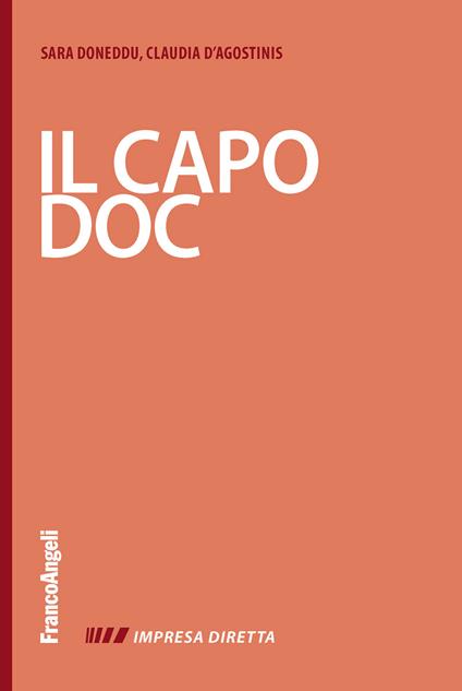 Il capo doc. Gestire con efficacia i rapporti con le persone - Claudia D'Agostinis,Sara Doneddu - ebook