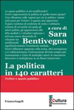 La politica in 140 caratteri. Twitter e spazio pubblico