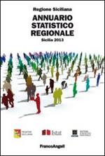 Annuario statistico regionale. Sicilia 2013