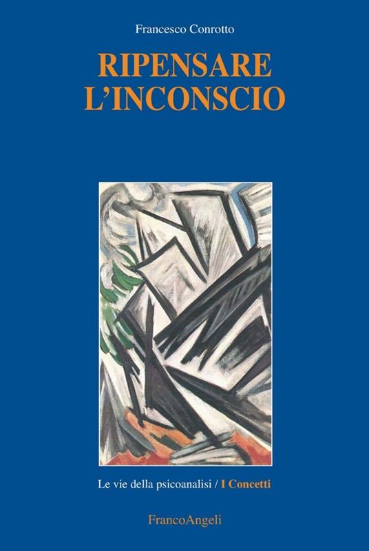 Ripensare l'inconscio - Francesco Conrotto - copertina