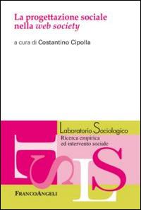 La progettazione sociale nella web society - copertina