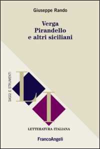Libro Verga, Pirandello e altri siciliani Giuseppe Rando